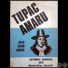 TUPAC AMARU - Autor: JULIO CÉSAR CHAVES - Año 1972